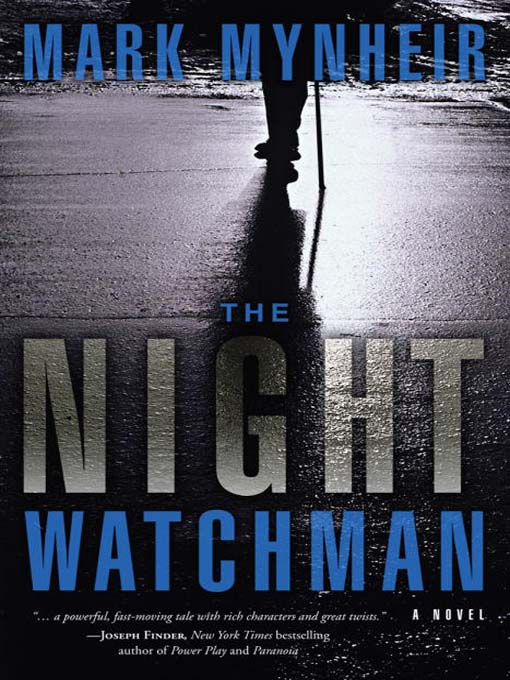 Title details for The Night Watchman by Mark Mynheir - Available